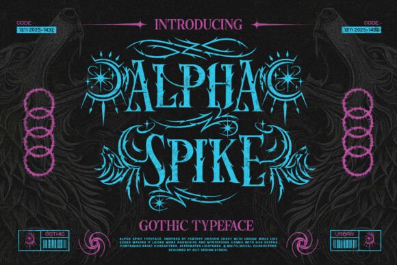 Alpha Spike: Unleashing a Neo-Gothic Typeface for Bold Design