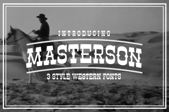 Masterson Family: A Slab Serif with Western Grit